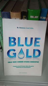 Image of BLUE GOLD Emas Biru Sumber Nyawa Kehidupan