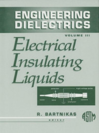 Image of Monograph 2 Engineering Dielectrics Volume III Electrical Insulating Liquids