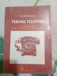 TEKHNIK TELEPON pengetahuan dari praktek untuk praktek