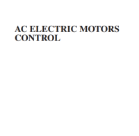 AC ELECTRIC MOTORS
CONTROL
ADVANCED DESIGN TECHNIQUES
AND APPLICATIONS