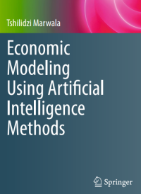 Economic
Modeling
Using Artifi cial
Intelligence
Methods