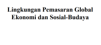 Image of Lingkungan Pemasaran Global
Ekonomi dan Sosial-Budaya