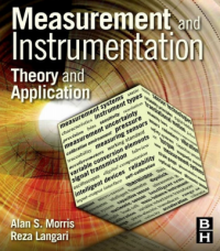 Measurement and
Instrumentation
Theory and Application