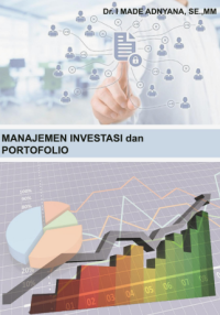 MANAJEMEN INVESTASI
DAN PORTOFOLIO