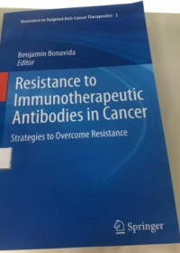 Resistance Immunotherapeutic Antibodies in Cancer